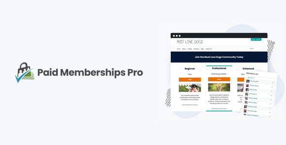 Paid Memberships Pro – Plugin Thành viên trả phí hoàn hảo cho Website WordPress của bạn