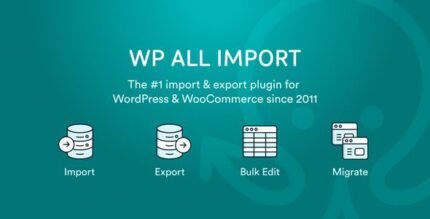 WP All import , WP All Export + Full addon